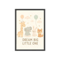 Dream Big Little One Nursery Poster — Woodland Animals Framed Wall Art
