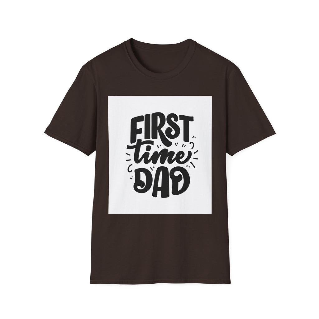 First Time Dad T-Shirt | New Dad Quote Tee