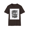 First Time Dad T-Shirt | New Dad Quote Tee