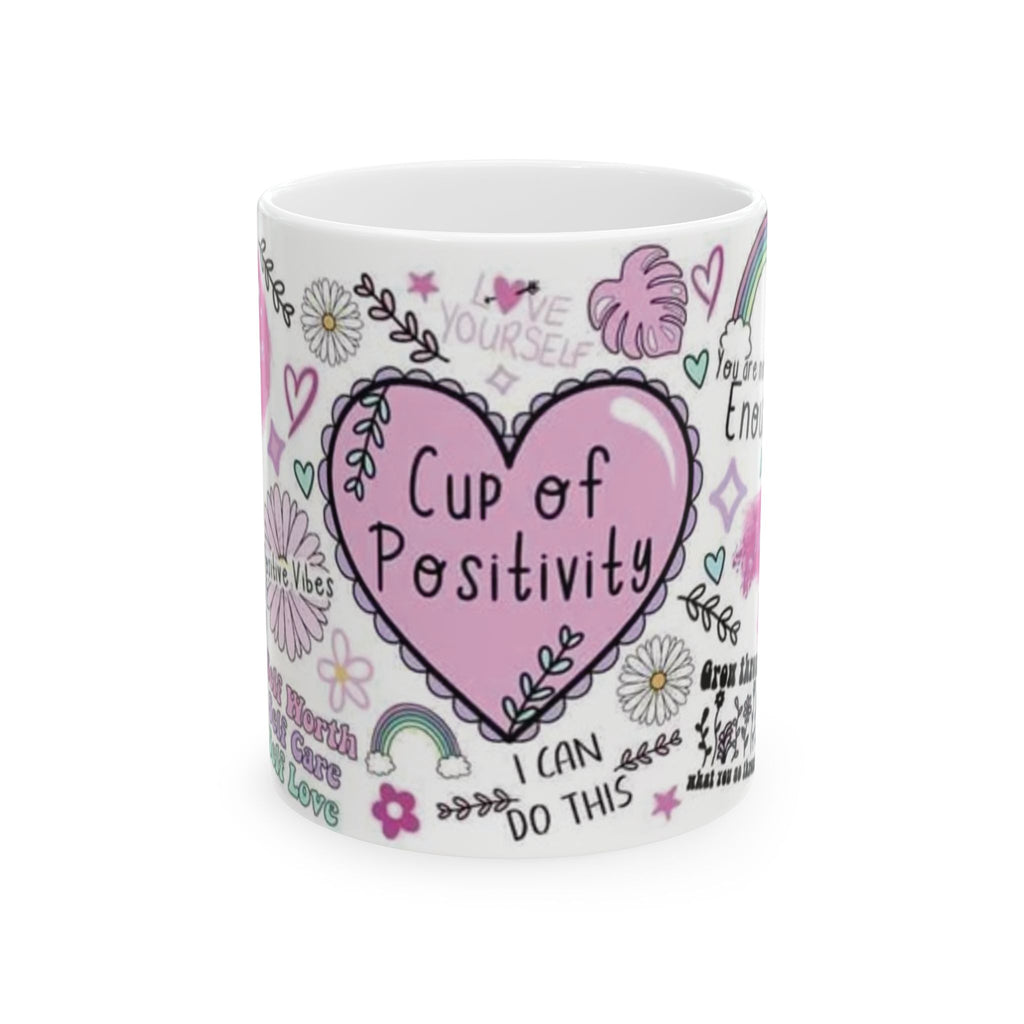 Positivity Mug — "Cup of Positivity" Inspirational Ceramic Coffee Mug (11oz/15oz)