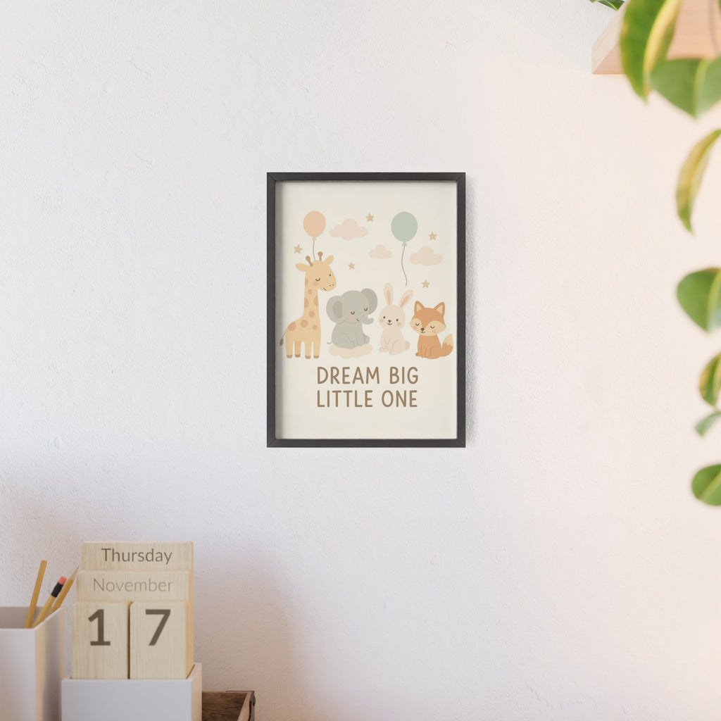 Dream Big Little One Nursery Poster — Woodland Animals Framed Wall Art